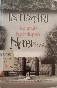 Intisari Sejarah Kehidupan Nabi SAW