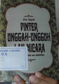 Pinter Unggah - Ungguh lan Micara Kanggo SD/MI lan MTS/SMP
