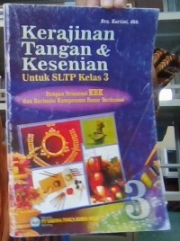 Kerajinan Tangan & Kesenian Untuk SLTP Kelas 3
