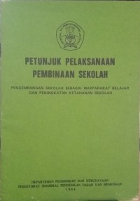 Petunjuk Pelaksanaan Pebinaan Sekolah