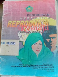 Pendidikan Kes Reproduksi Remaja