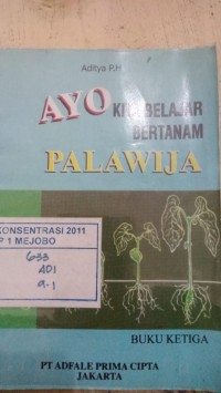 Image of Ayo Kita Belajar Bertanam Palawija Buku Ketiga