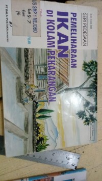 Pemeliharaan Ikan Di Kolam Pekarangan