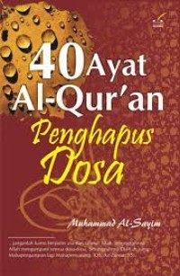 40 Ayat Al-Qur'an Penghapus Dosa