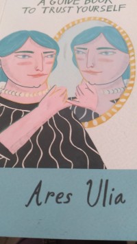 A Guide Book To Trust Yourself