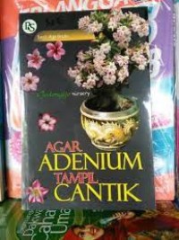 Agar Adenium Tampil Cantik