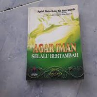 Agar Iman Selalu Bertambah