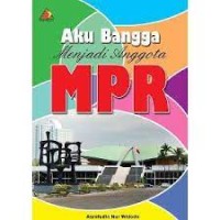 Aku Bangga Menjadi Anggota MPR