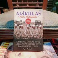 Al-Ikhlas Pintu Hidayahku