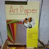 Art Paper Kreasi Unik Buatan Sendiri