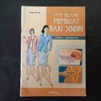 Ayo Belajar Membuat Baju Sendiri