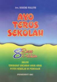 Ayo Terus Sekolah