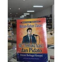 Bahan - Bahan Dasar MC (Membawa Acara) & Pidato Dalam Berbagai Resepsi