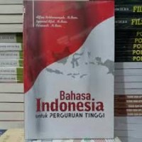 Image of Bahasa Indonesia Untuk Perguruan Tinggi