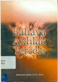 Bahaya Akhlak Tercela