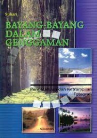 Bayang - Bayang Dalam Genggaman