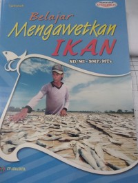 Belajar Mengawetkan Ikan