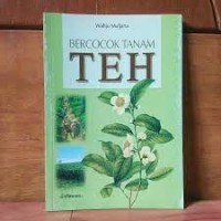 Bercocok Tanam Teh