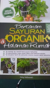 Bertanam Sayuran Organik : Halaman Rumah