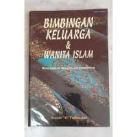 Bimbingan Keluarga dan Wanita Islam