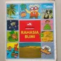 Buku Bergambar Rahasia Alam 4 Rahasia Bumi
