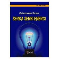 Cakrawala Sains Serba - Serbi Energi