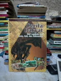 Cerita rakyat seri legenda dari Jawa, Bali, dan Kalimantan