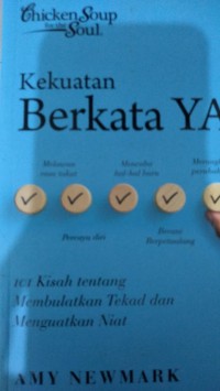 Image of Chiken Soup for the Soul ; Kekuatan Berkata Ya