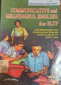 Communicative and Meaningful English For SLTP 1