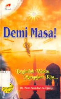 Demi Masa! Begini Waktu mengajari Kita