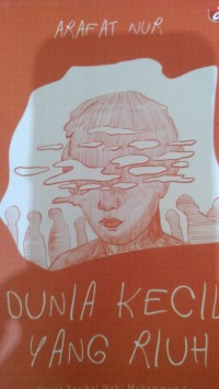 Image of DUNIA KECIL YANG RIUH