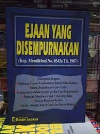Ejaan Yang Disempurnakan (Kep.Mendikbud No.0543a Th.1987)