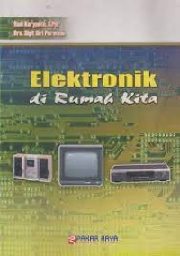 Elektronik di Rumah Kita