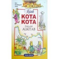 Ensiklopedi Kisah Kota- Kota dalam Alkitab