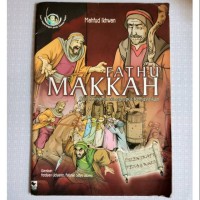 Fathu Makkah Saat Keimanan Menghapus Kemusyrikan