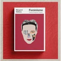 Feminisme Sebuah Pengantar Singkat
