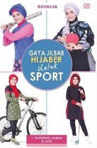 Gaya Jilbab Hijaber untuk Sport