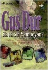 Gus Dur Siapa Sih Sampeyan ?
