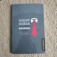 Image of Hidup dan Kerjaa Yang Membahagiakan