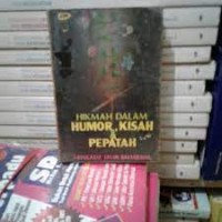 Hikmah Dalam Humor dan Pepatah