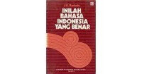 Inilah Bahasa Indonesia Yang Benar