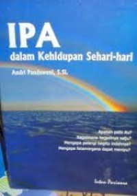 IPA Dalam Kehidupan Sehari - Hari