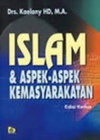 Islam dan Aspek- Aspek Kemasyarakatan