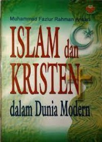 Islam dan Kristen Dalam Dunia Modern
