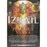 Izrail Bukan Pencabut Nyawa