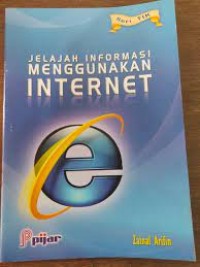 Jelajah Informasi  Menggunakan Internet