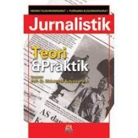Jurnalistik Teori dan Praktik