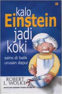 Kalo Einstein Jadi Koki