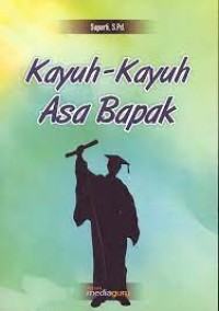 Kayuh - Kayuh Asa Bapak