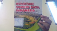 Kekayaan Sumber Daya Indonesia (Masalah Dan Pengelolaan)